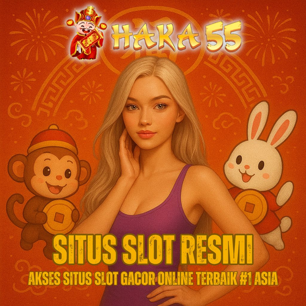 HAKA55 : Informasi Untuk Situs Slot Resmi Hari Ini Serta Akses Situs Slot Gacor Online Terbaik image 1