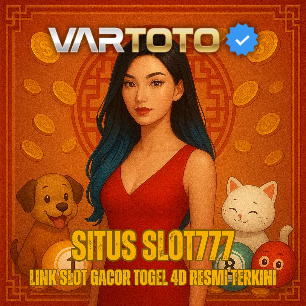 VARTOTO: Situs Slot Togel 4D Resmi & Situs Slot Gacor Online Slot777 Terpopuler Masa Kini image 1